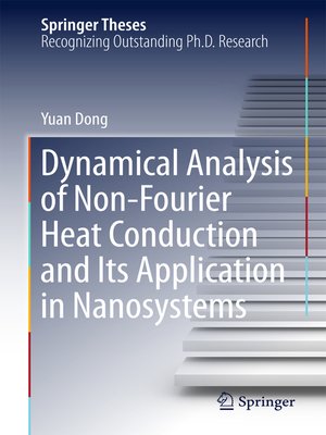 cover image of Dynamical Analysis of Non-Fourier Heat Conduction and Its Application in Nanosystems